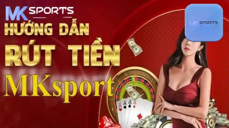 Một số điều người chơi phải chú ý nếu rút tiền Mksports thành công